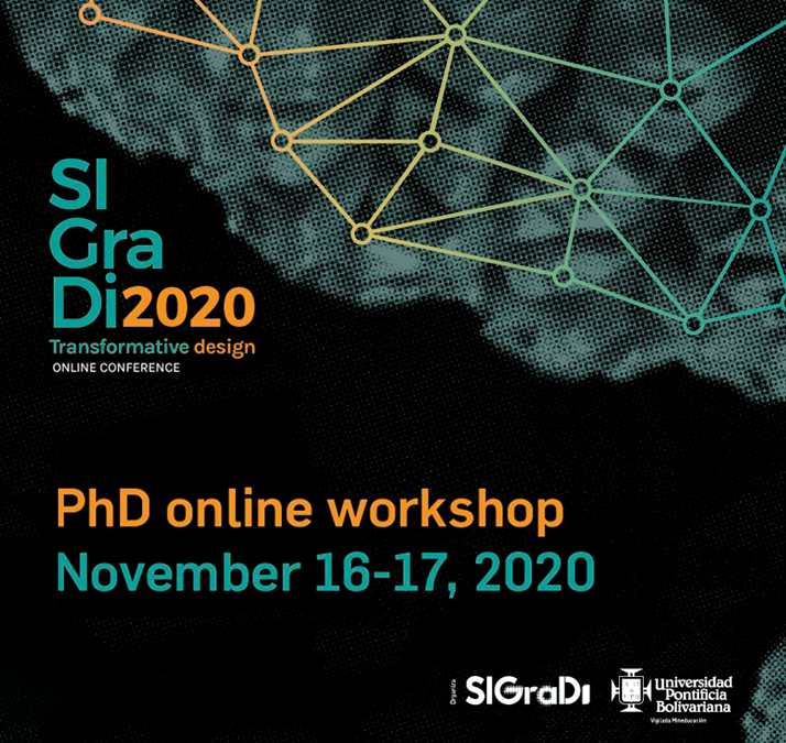 PhD Workshop SIGraDi 2020 Virtual